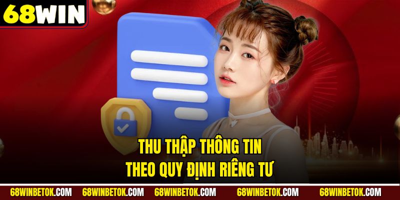 Thu thập thông tin theo quy định riêng tư